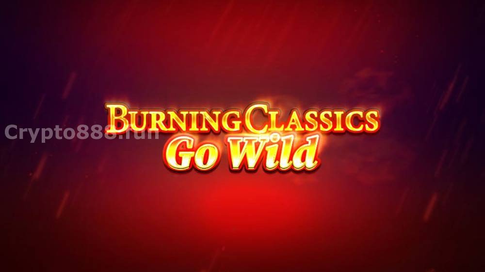 Burning Classics Go Wild Slot